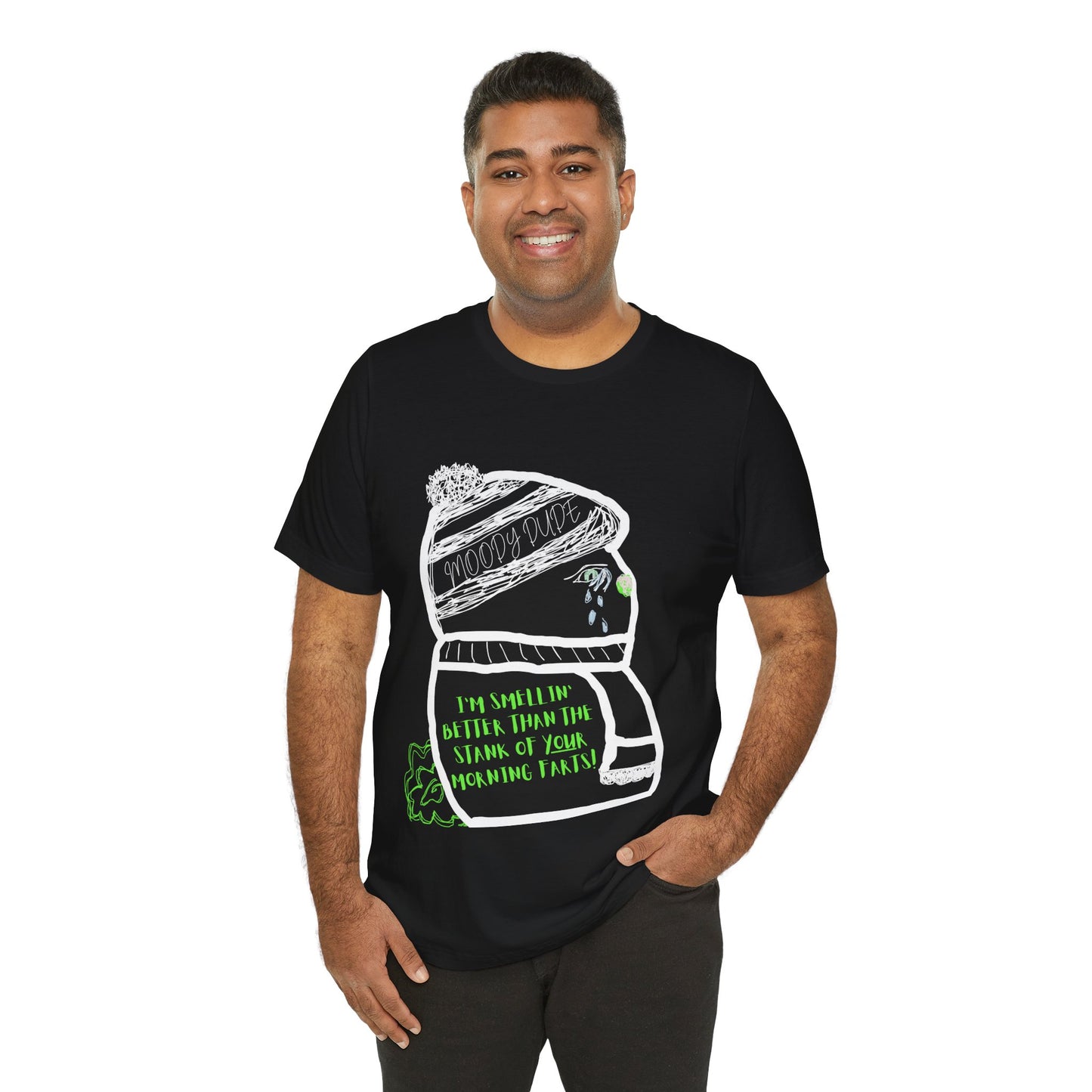 "I'm smellin' better than your morning farts!" -Stanky Atittude ( Coffee ) Monster Unisex Jersey Short Sleeve Tee