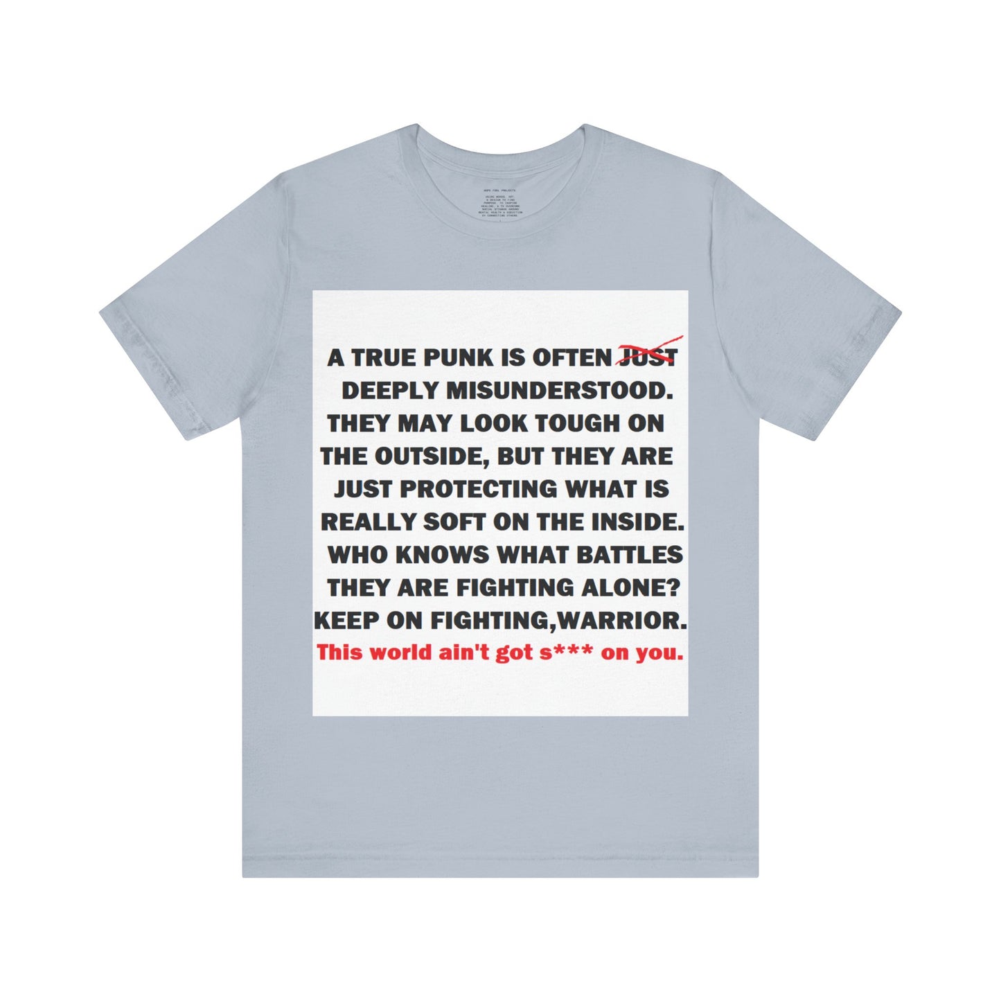 True Punk Motivational Messaging Variants of Blue "This world ain't got s*** on you." Unisex Jersey Short Sleeve Tee (Color Group 4of4)