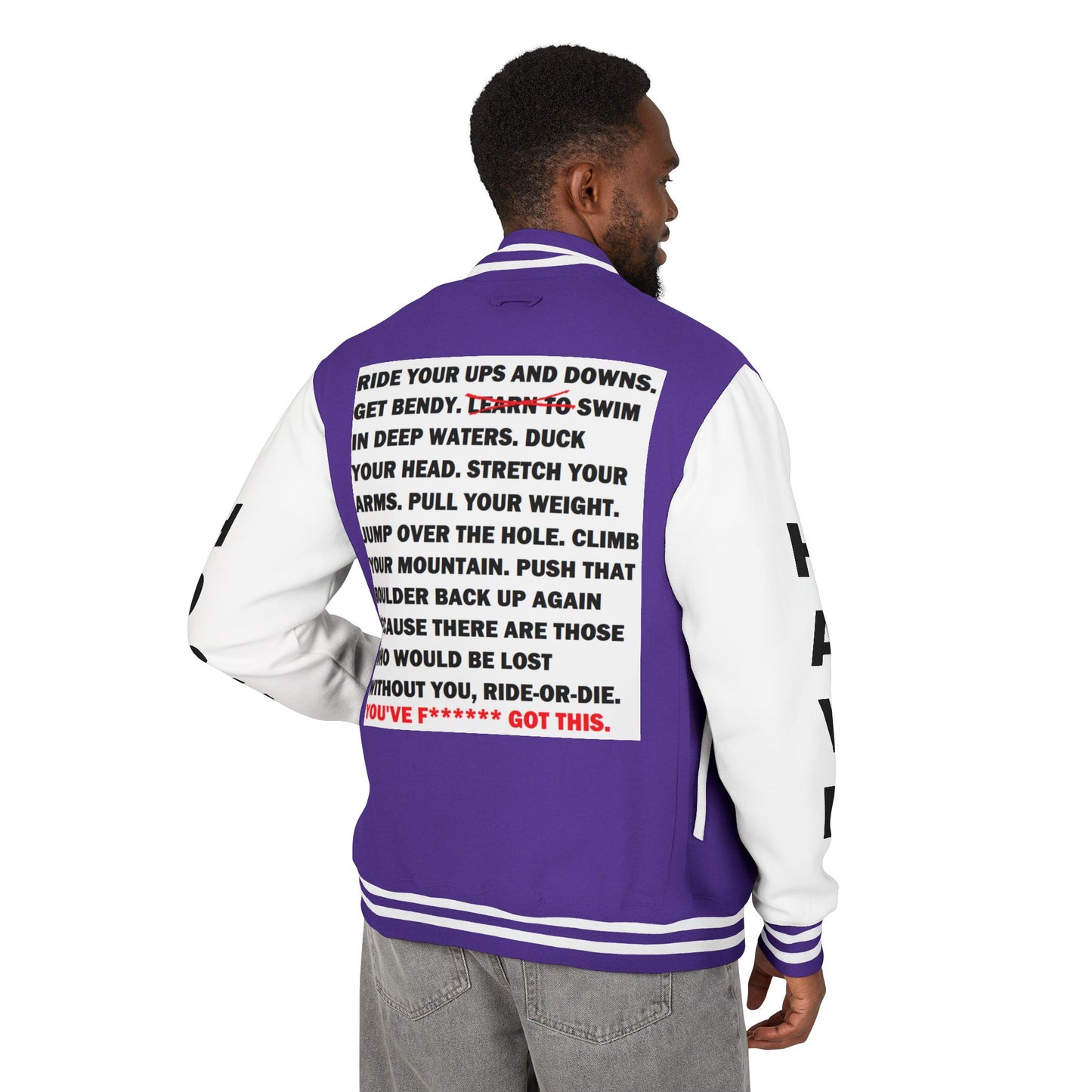 Ride-Or-Die Have Hope Inspired Unisex Heavyweight Letterman Jacket - Empowering Message "YOU'VE F****** GOT THIS." Comes in many color variants!