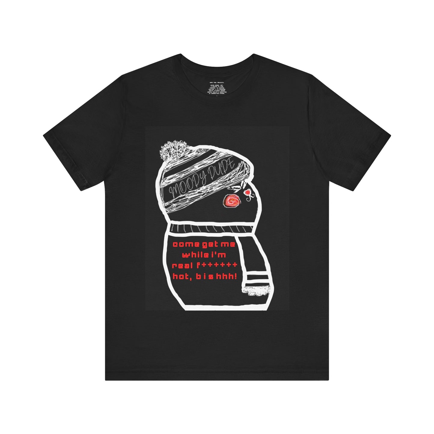 "come get me while i'm real F****** hot, bishhh!" -Longing ( Coffee ) Monster Unisex Jersey Short Sleeve Tee