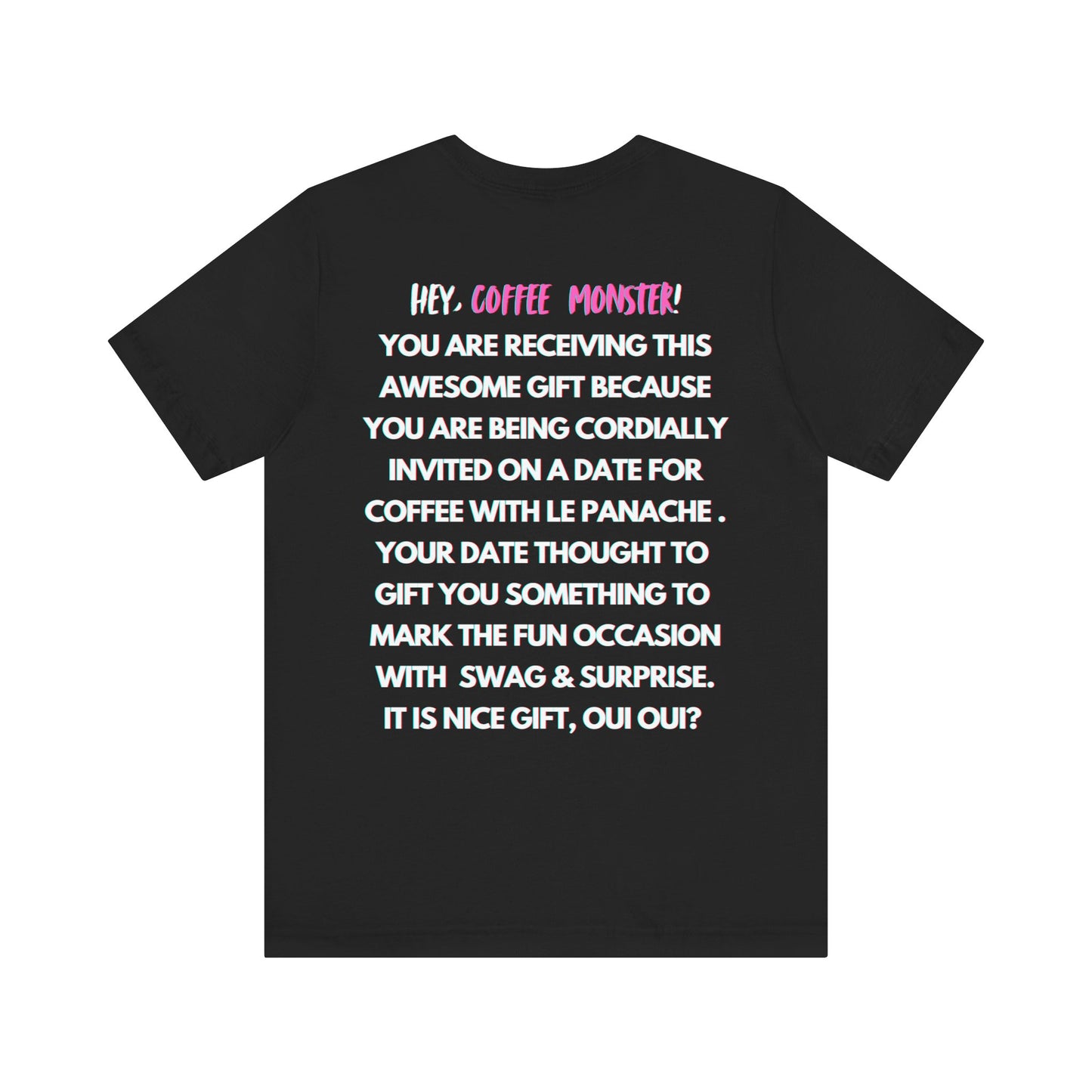 Pink Font  "I will twinkle le stache at you over un cafe, oui oui?" -Rizz ( Coffee ) Monster Unisex Jersey Short Sleeve Tee