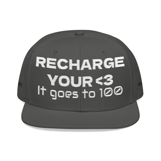 White Font "RECHARGE YOUR <3 It Goes to 100" (Recharge your heart it goes to 100) Snapback Cap, Embroidered Hat, Casual Streetwear, Gift for Him/Her (Many color variants)