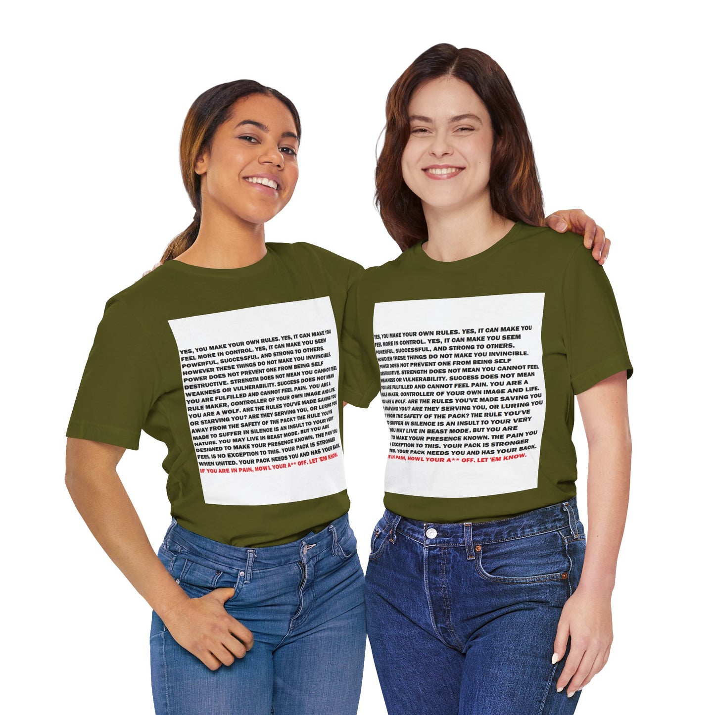 Rule Maker Motivational Messaging Variants of Green "IF YOU ARE IN PAIN, HOWL YOUR A** OFF. LET 'EM KNOW." Unisex Jersey Short Sleeve Tee (Color Group 3of4)