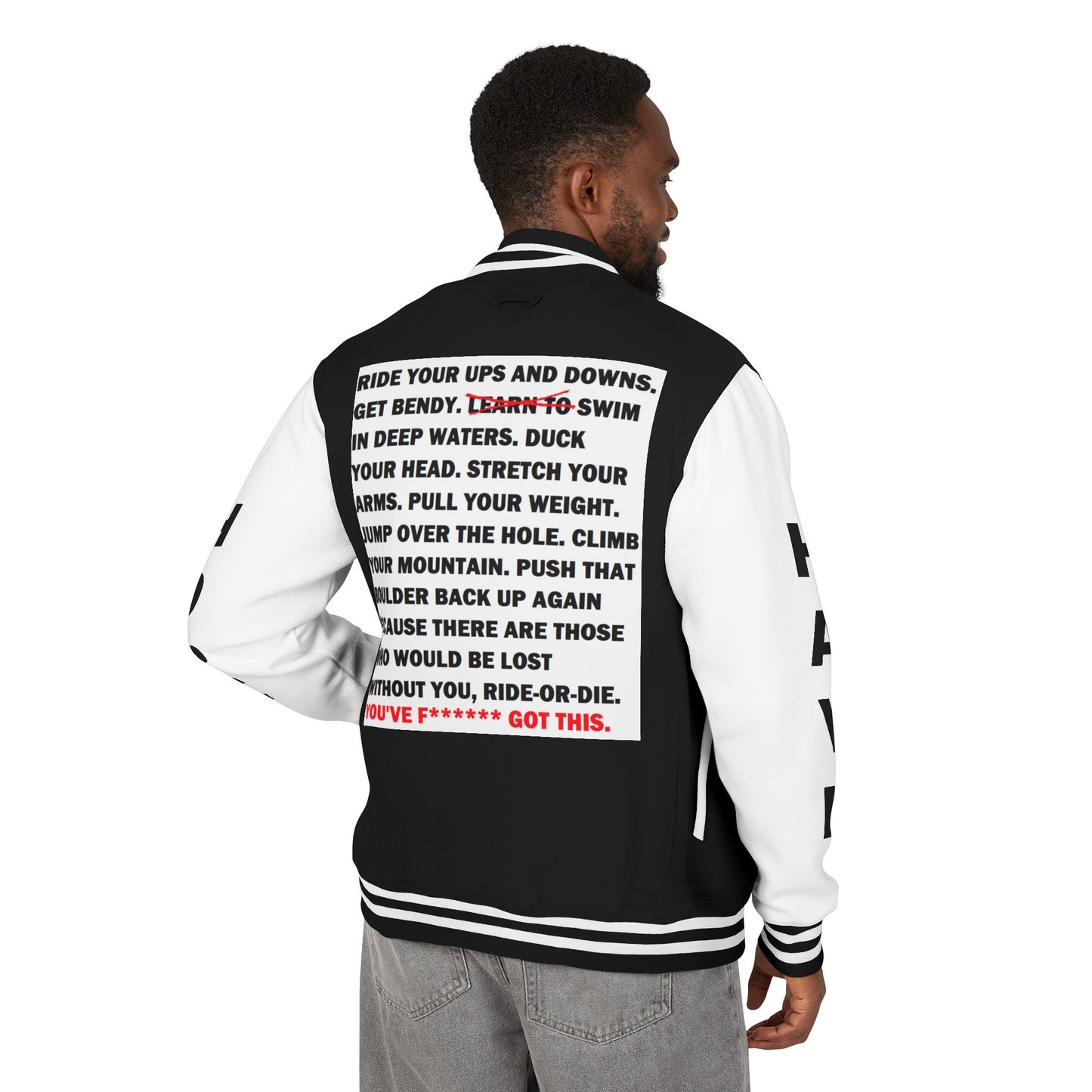 Ride-Or-Die Have Hope Inspired Unisex Heavyweight Letterman Jacket - Empowering Message "YOU'VE F****** GOT THIS." Comes in many color variants!