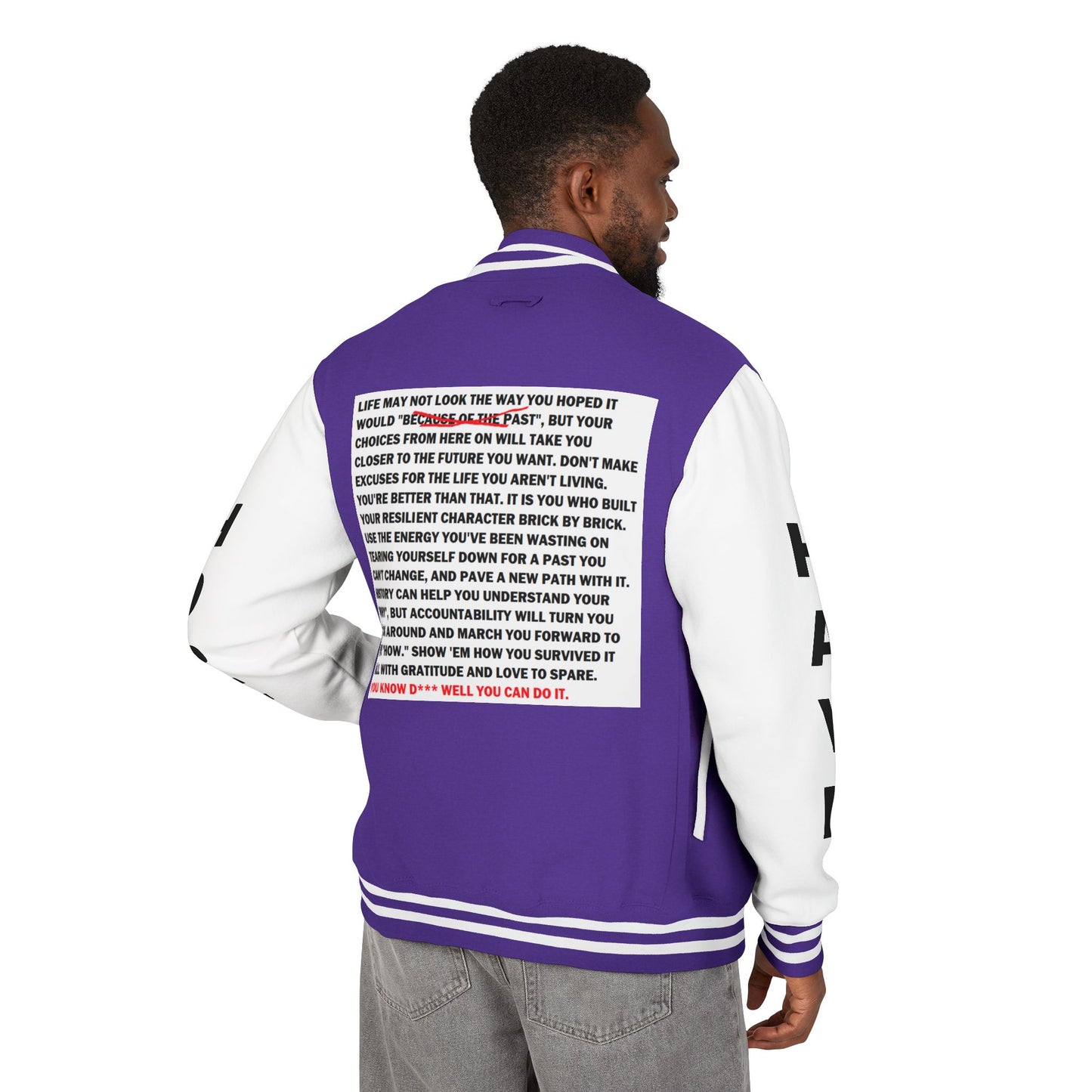From Here On Have Hope Inspired Unisex Heavyweight Letterman Jacket - Empowering Message "You know D*** well you can do it." Comes in many color variants!