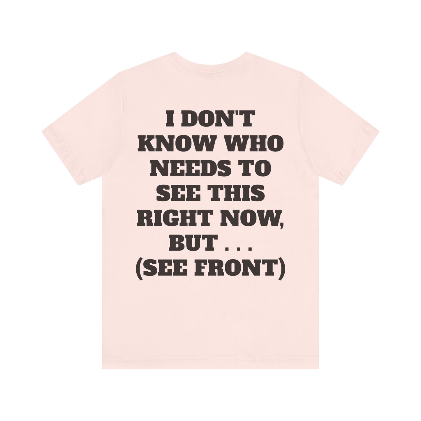 Rule Breaker Motivational Messaging Variants are in Pink, Red, Cream, Yellow, Orange, and Brown "STOP BEING SO D*** HARD ON YOURSELF." Unisex Jersey Short Sleeve Tee (Color Group 2of4)