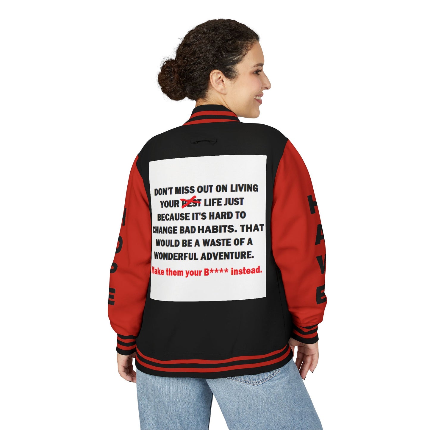 The Survivor Have Hope Inspired Unisex Heavyweight Letterman Jacket - Empowering Message "Make them your B**** instead." Comes in many color variants!