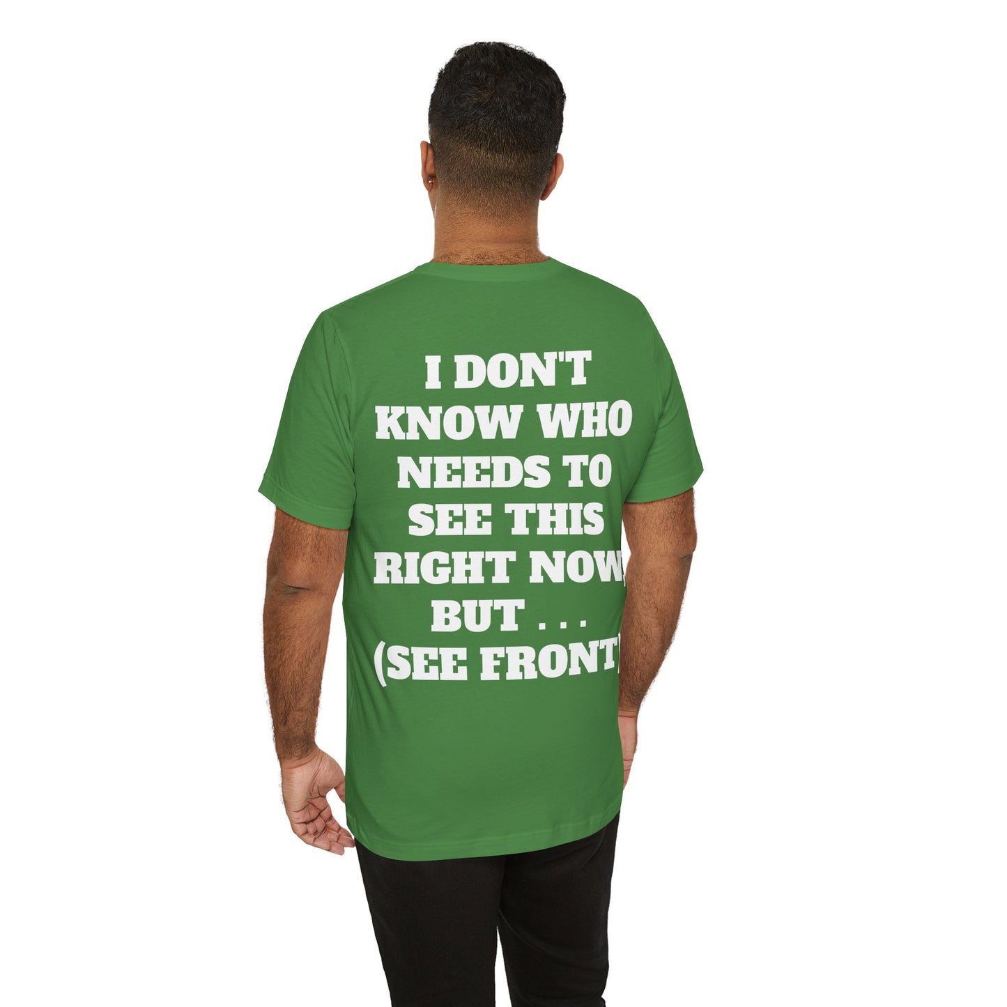 Rule Breaker Motivational Messaging Variants of Green "STOP BEING SO D*** HARD ON YOURSELF." Unisex Jersey Short Sleeve Tee (Color Group 3of4)