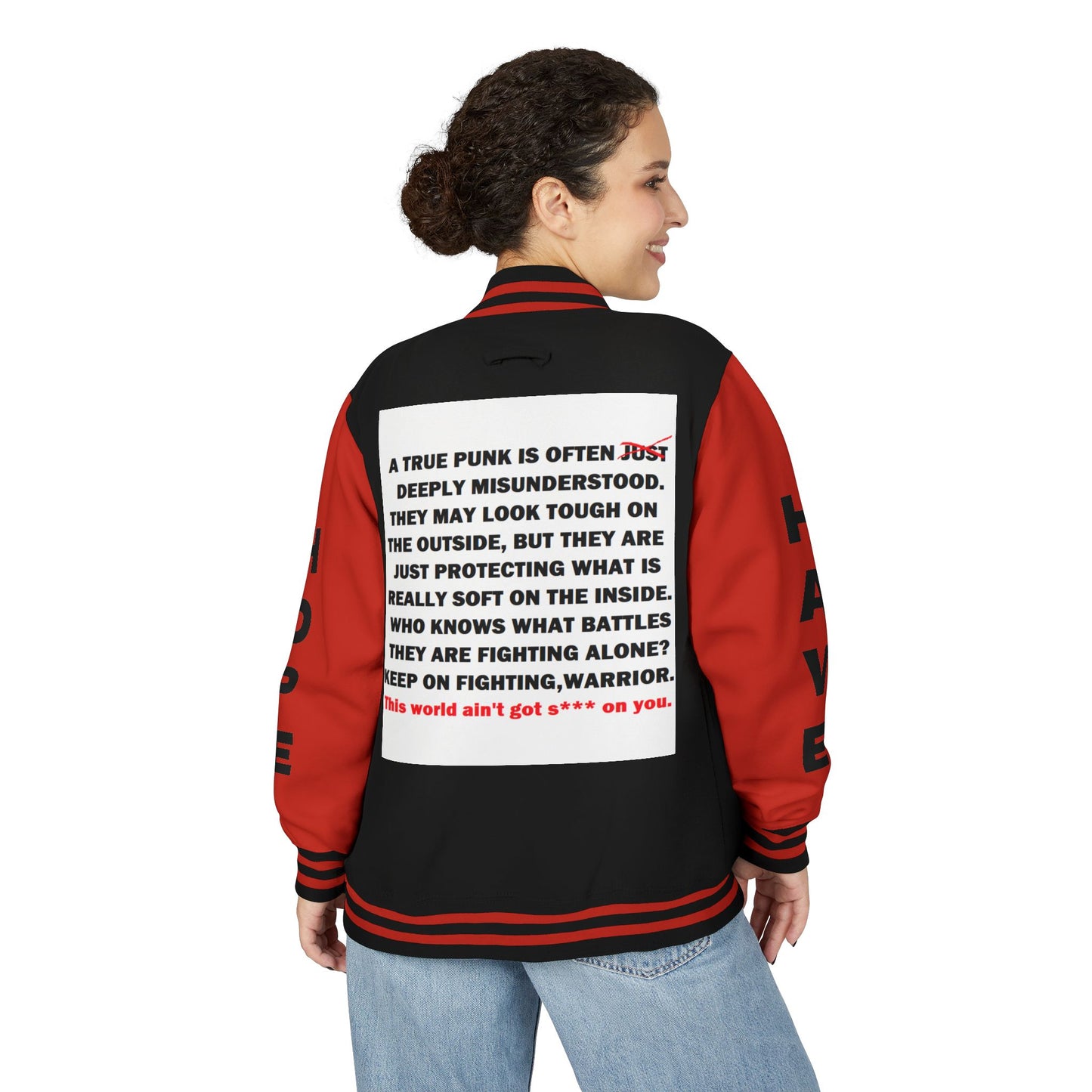 True Punk Have Hope Inspired Unisex Heavyweight Letterman Jacket - Empowering Message "This world ain't got s*** on you." Comes in many color variants!