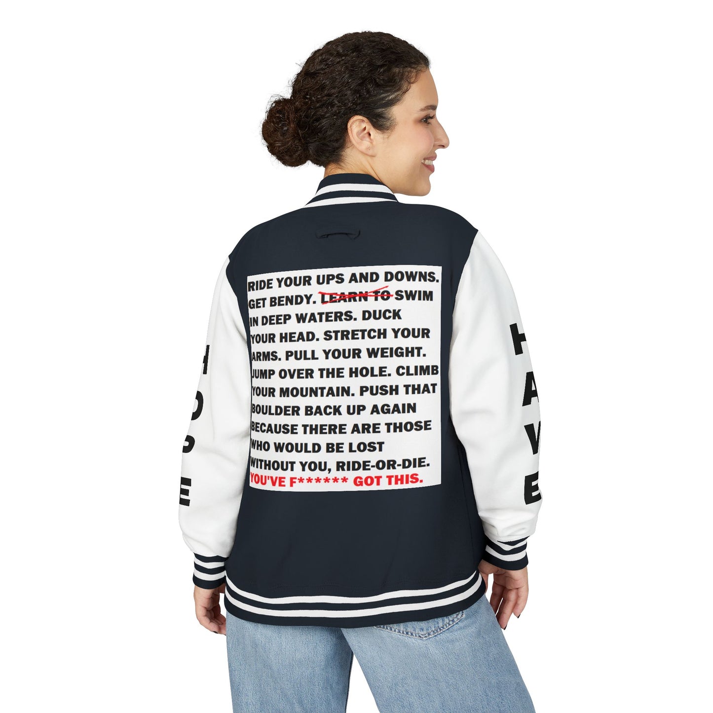 Ride-Or-Die Have Hope Inspired Unisex Heavyweight Letterman Jacket - Empowering Message "YOU'VE F****** GOT THIS." Comes in many color variants!