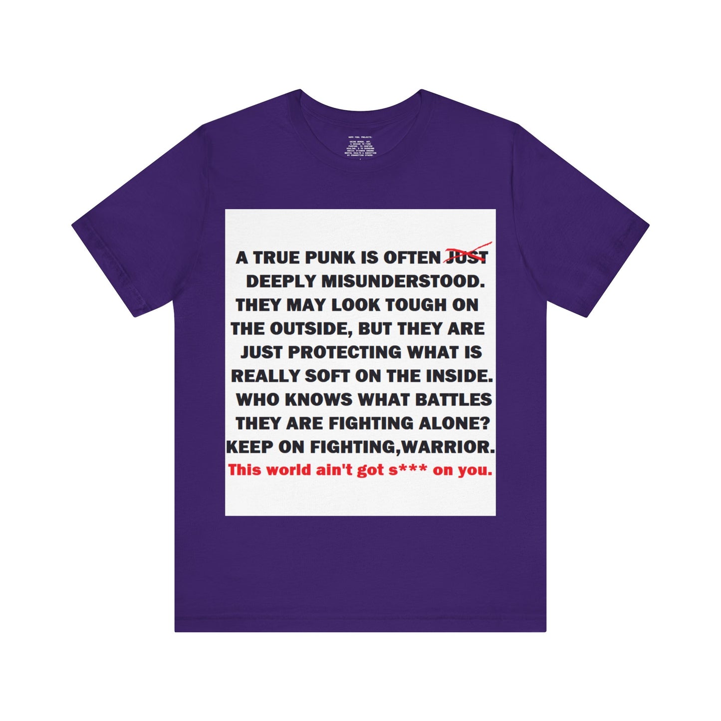 True Punk Motivational Messaging Variants of Blue "This world ain't got s*** on you." Unisex Jersey Short Sleeve Tee (Color Group 4of4)