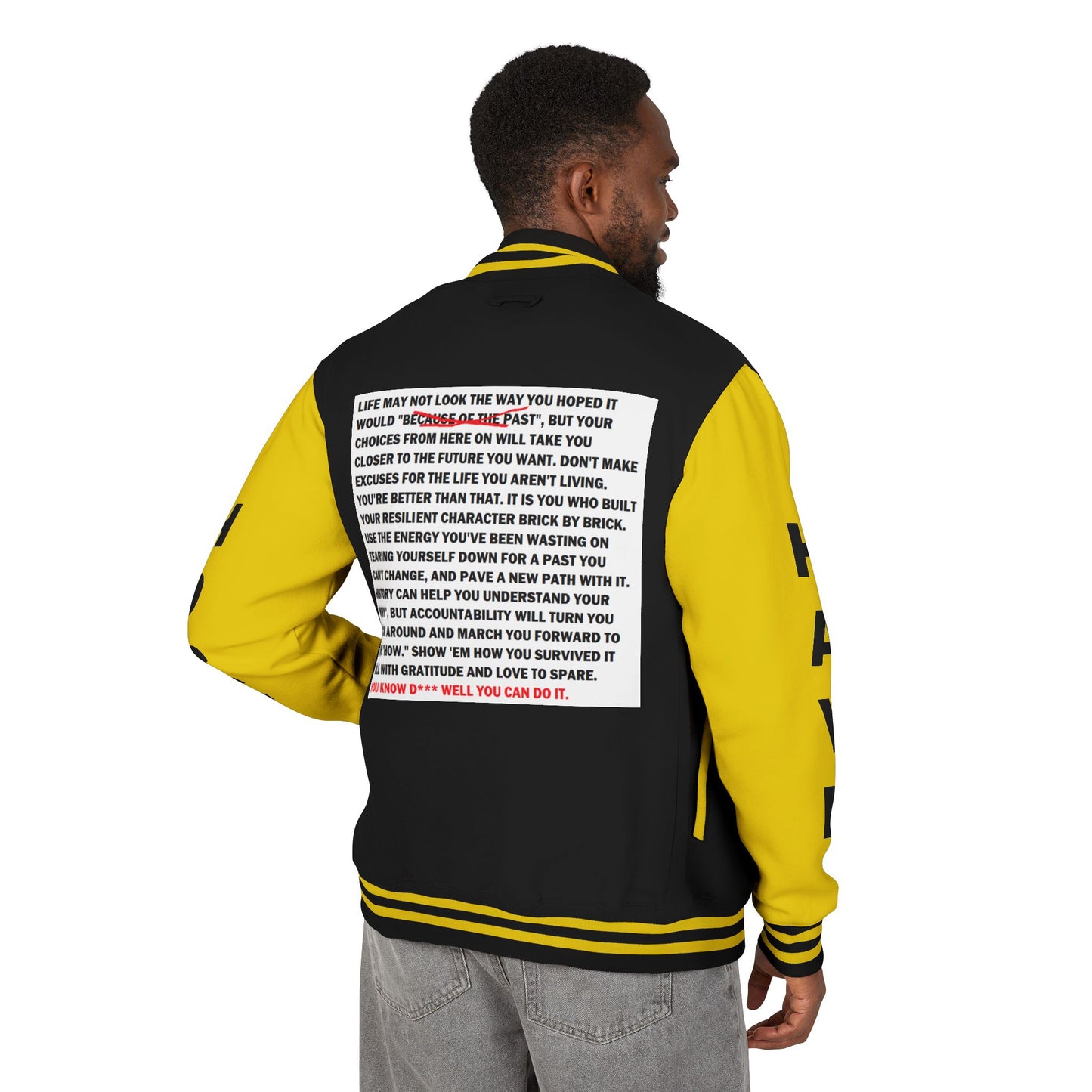 From Here On Have Hope Inspired Unisex Heavyweight Letterman Jacket - Empowering Message "You know D*** well you can do it." Comes in many color variants!