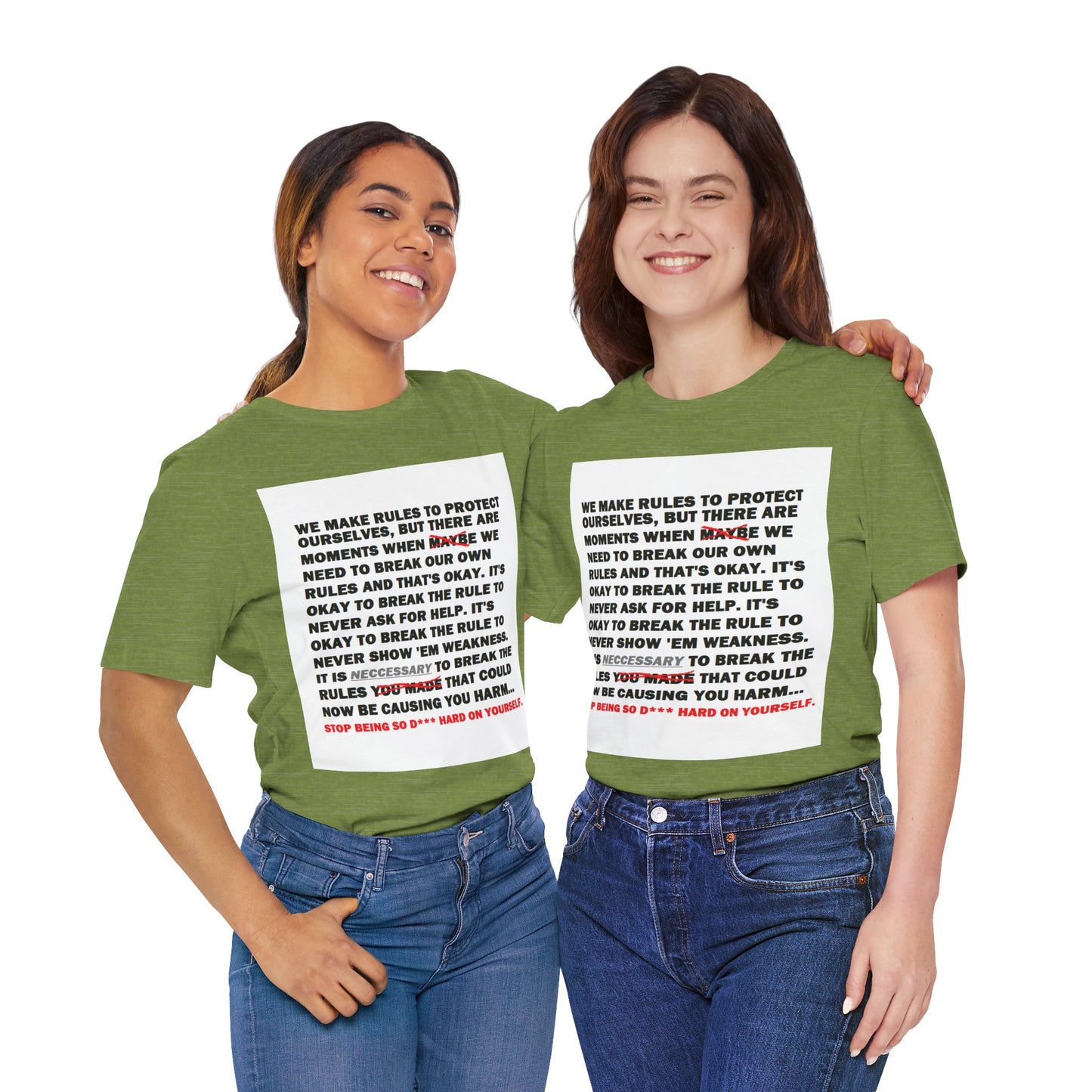 Rule Breaker Motivational Messaging Variants of Green "STOP BEING SO D*** HARD ON YOURSELF." Unisex Jersey Short Sleeve Tee (Color Group 3of4)