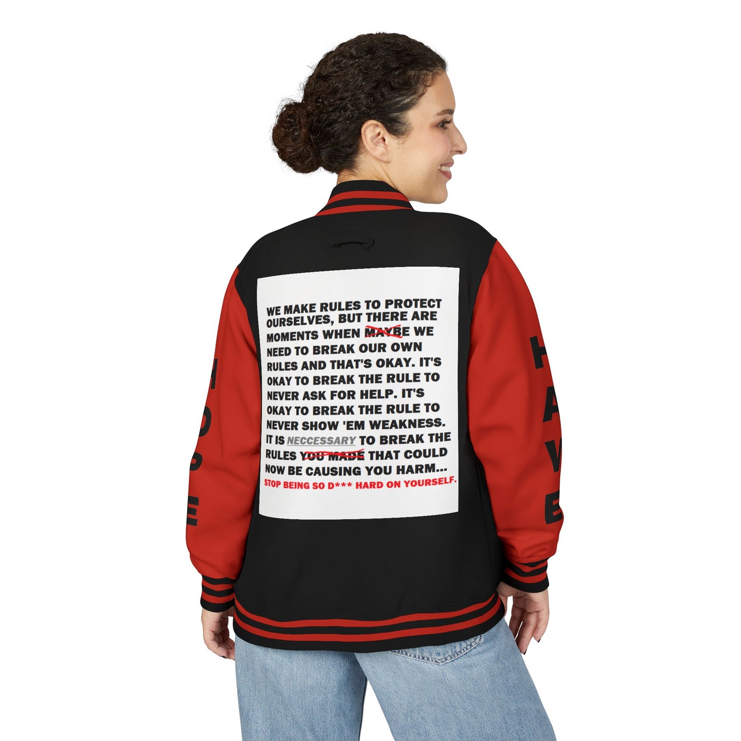 Rule Breaker Have Hope Inspired Unisex Heavyweight Letterman Jacket - Empowering Message "STOP BEING SO D*** HARD ON YOURSELF." Comes in many color variants!