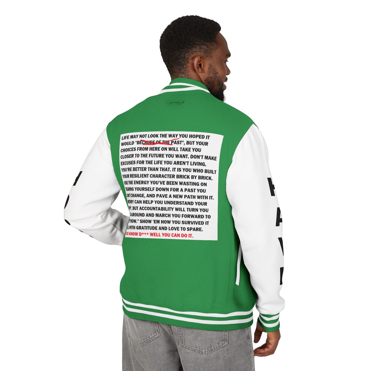 From Here On Have Hope Inspired Unisex Heavyweight Letterman Jacket - Empowering Message "You know D*** well you can do it." Comes in many color variants!
