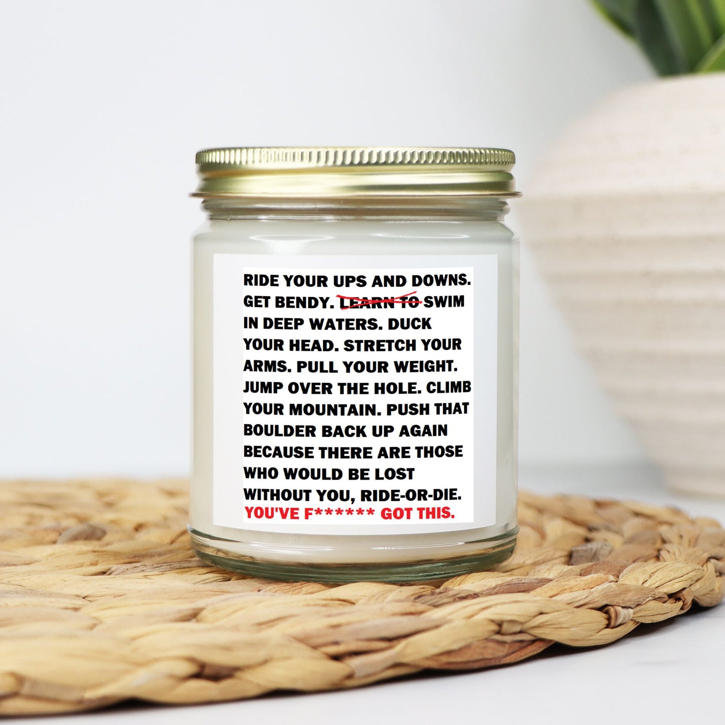 Ride-Or-Die:  "You've F****** got this!" Soy Wax Motivational Candle Clear Jar 9oz