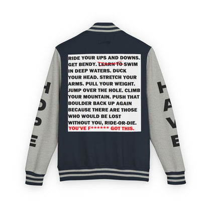 Ride-Or-Die Have Hope Inspired Unisex Heavyweight Letterman Jacket - Empowering Message "YOU'VE F****** GOT THIS." Comes in many color variants!