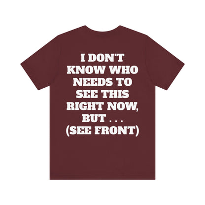 Ride Or Die Motivational Messaging Variants are in Pink, Red, Cream, Yellow, Orange, and Brown "YOU'VE F****** GOT THIS." Unisex Jersey Short Sleeve Tee (Color Group 2of4)
