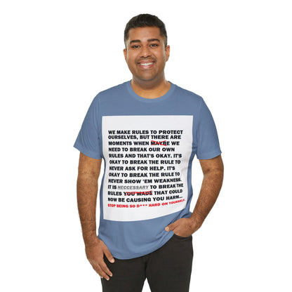 Rule Breaker Motivational Messaging Variants of Blue "STOP BEING SO D*** HARD ON YOURSELF." Unisex Jersey Short Sleeve Tee (Color Group 4of4)