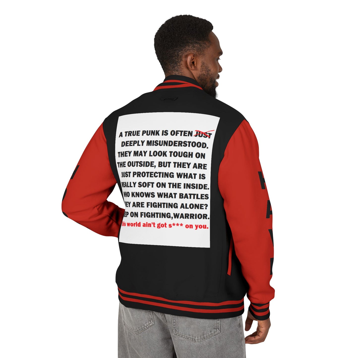 True Punk Have Hope Inspired Unisex Heavyweight Letterman Jacket - Empowering Message "This world ain't got s*** on you." Comes in many color variants!