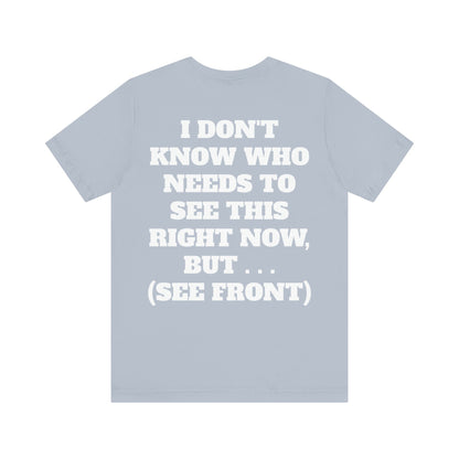 Rule Maker Motivational Messaging Variants of Blue "IF YOU ARE IN PAIN, HOWL YOUR A** OFF. LET 'EM KNOW." Unisex Jersey Short Sleeve Tee (Color Group 4of4)