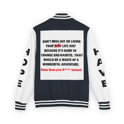 The Survivor Have Hope Inspired Unisex Heavyweight Letterman Jacket - Empowering Message "Make them your B**** instead." Comes in many color variants!