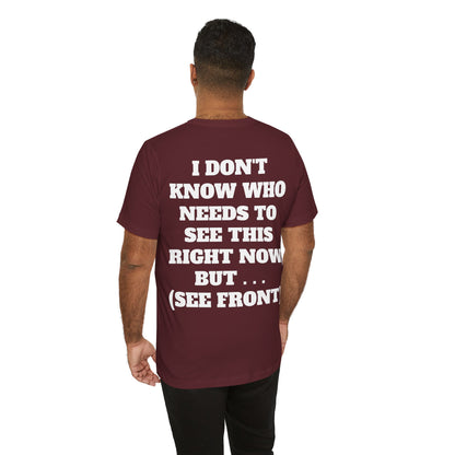 Ride Or Die Motivational Messaging Variants are in Pink, Red, Cream, Yellow, Orange, and Brown "YOU'VE F****** GOT THIS." Unisex Jersey Short Sleeve Tee (Color Group 2of4)