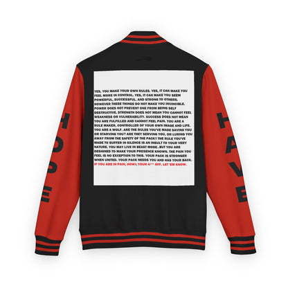 Rule Maker Have Hope Inspired Unisex Heavyweight Letterman Jacket - Empowering Message "IF YOU ARE IN PAIN, HOWL YOUR A** OFF. LET 'EM KNOW." Comes in many color variants!