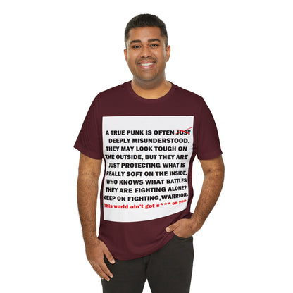 True Punk Motivational Messaging Variants are in Pink, Red, Cream, Yellow, Orange, and Brown "This world ain't got s*** on you." Unisex Jersey Short Sleeve Tee (Color Group 2of4)