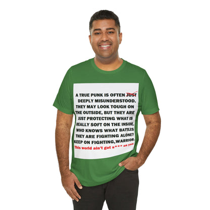 True Punk Motivational Messaging Variants of Green "This world ain't got s*** on you." Unisex Jersey Short Sleeve Tee (Color Group 3of4)