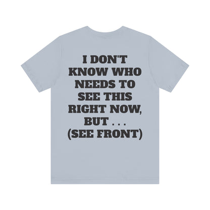 True Punk Motivational Messaging Variants of Blue "This world ain't got s*** on you." Unisex Jersey Short Sleeve Tee (Color Group 4of4)