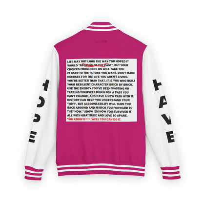 From Here On Have Hope Inspired Unisex Heavyweight Letterman Jacket - Empowering Message "You know D*** well you can do it." Comes in many color variants!