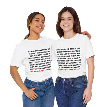 True Punk Motivational Messaging Variants are White, Grey, Black "This world ain't got s*** on you." Unisex Jersey Short Sleeve Tee (Color Group 1of4)