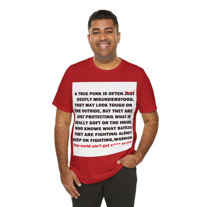 True Punk Motivational Messaging Variants are in Pink, Red, Cream, Yellow, Orange, and Brown "This world ain't got s*** on you." Unisex Jersey Short Sleeve Tee (Color Group 2of4)