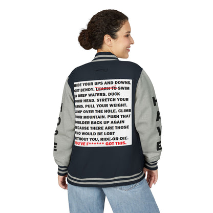 Ride-Or-Die Have Hope Inspired Unisex Heavyweight Letterman Jacket - Empowering Message "YOU'VE F****** GOT THIS." Comes in many color variants!