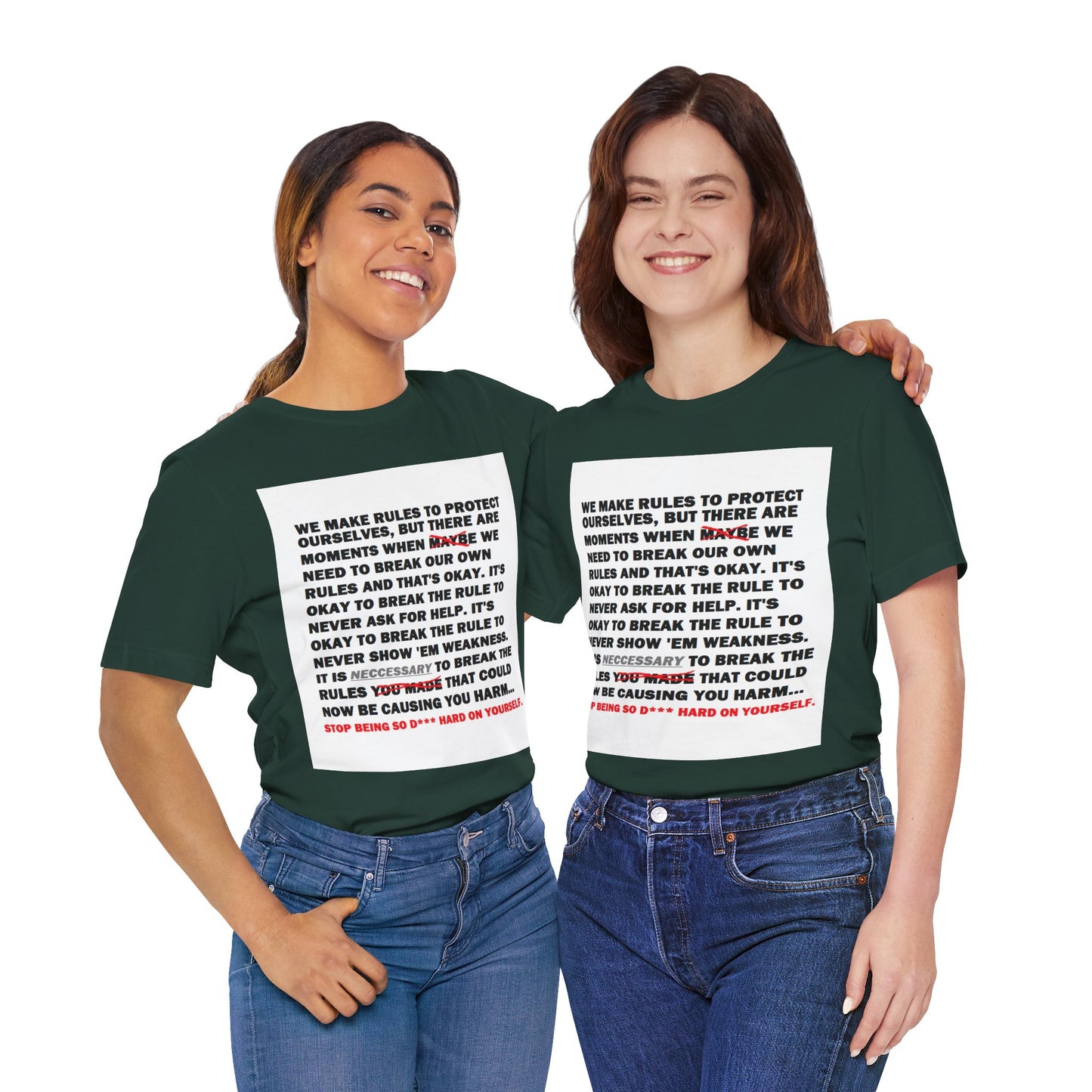 Rule Breaker Motivational Messaging Variants of Green "STOP BEING SO D*** HARD ON YOURSELF." Unisex Jersey Short Sleeve Tee (Color Group 3of4)