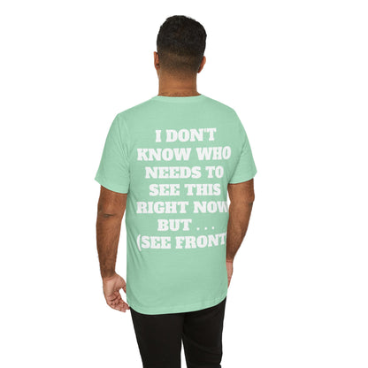 Rule Breaker Motivational Messaging Variants of Green "STOP BEING SO D*** HARD ON YOURSELF." Unisex Jersey Short Sleeve Tee (Color Group 3of4)