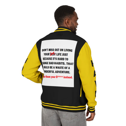 The Survivor Have Hope Inspired Unisex Heavyweight Letterman Jacket - Empowering Message "Make them your B**** instead." Comes in many color variants!