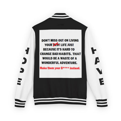 The Survivor Have Hope Inspired Unisex Heavyweight Letterman Jacket - Empowering Message "Make them your B**** instead." Comes in many color variants!