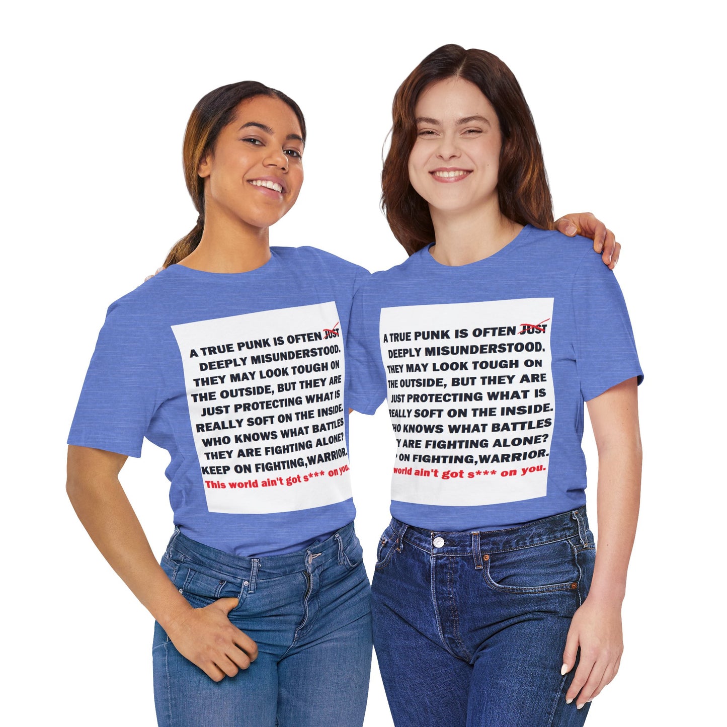 True Punk Motivational Messaging Variants of Blue "This world ain't got s*** on you." Unisex Jersey Short Sleeve Tee (Color Group 4of4)