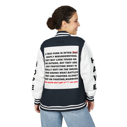 True Punk Have Hope Inspired Unisex Heavyweight Letterman Jacket - Empowering Message "This world ain't got s*** on you." Comes in many color variants!