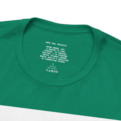 Rule Maker Motivational Messaging Variants of Green "IF YOU ARE IN PAIN, HOWL YOUR A** OFF. LET 'EM KNOW." Unisex Jersey Short Sleeve Tee (Color Group 3of4)