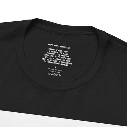 Rule Maker Motivational Messaging Variants are White, Grey, Black "IF YOU ARE IN PAIN, HOWL YOUR A** OFF. LET 'EM KNOW." Unisex Jersey Short Sleeve Tee (Color Group 1of4)