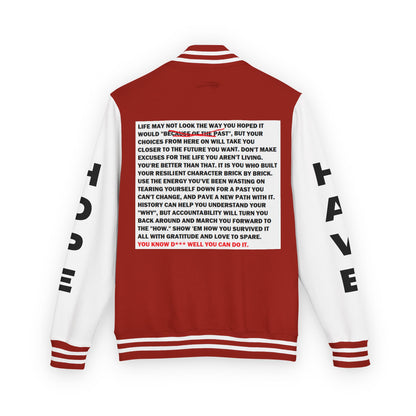 From Here On Have Hope Inspired Unisex Heavyweight Letterman Jacket - Empowering Message "You know D*** well you can do it." Comes in many color variants!