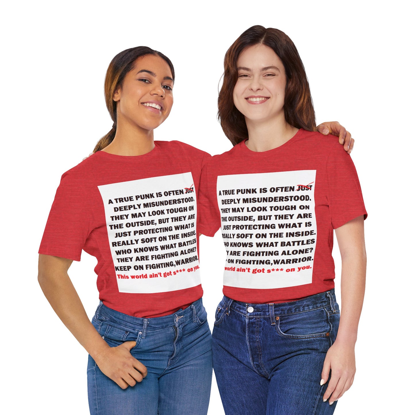 True Punk Motivational Messaging Variants are in Pink, Red, Cream, Yellow, Orange, and Brown "This world ain't got s*** on you." Unisex Jersey Short Sleeve Tee (Color Group 2of4)