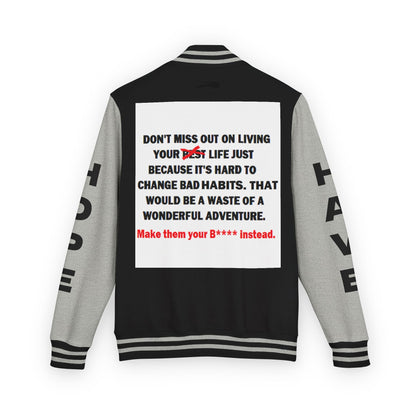 The Survivor Have Hope Inspired Unisex Heavyweight Letterman Jacket - Empowering Message "Make them your B**** instead." Comes in many color variants!