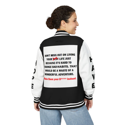 The Survivor Have Hope Inspired Unisex Heavyweight Letterman Jacket - Empowering Message "Make them your B**** instead." Comes in many color variants!
