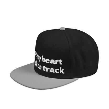 White Font "Got my heart back on track" Snapback Cap, Embroidered Hat, Casual Streetwear, (Many color variants)