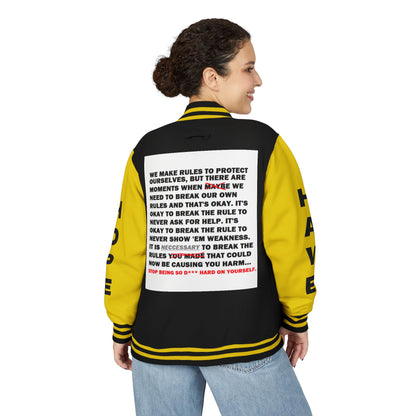 Rule Breaker Have Hope Inspired Unisex Heavyweight Letterman Jacket - Empowering Message "STOP BEING SO D*** HARD ON YOURSELF." Comes in many color variants!