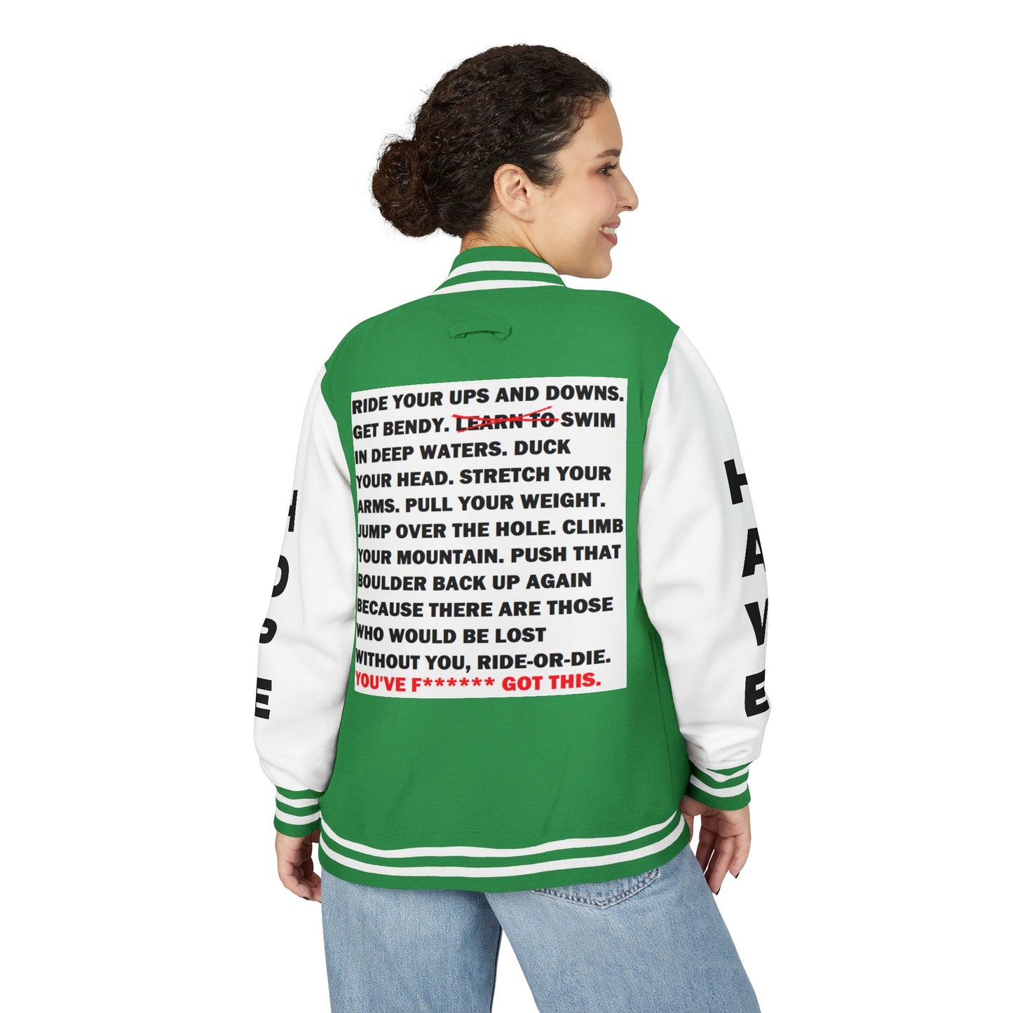 Ride-Or-Die Have Hope Inspired Unisex Heavyweight Letterman Jacket - Empowering Message "YOU'VE F****** GOT THIS." Comes in many color variants!